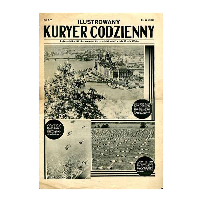 Ilustrowany Kurier Codzienny. Bezpłatny dodatek tygodniowy "Ilustrowanego Kuriera Codziennego" do nr 148. R.14 (1938). Nr 22 (72