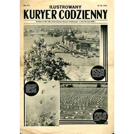 Ilustrowany Kurier Codzienny. Bezpłatny dodatek tygodniowy "Ilustrowanego Kuriera Codziennego" do nr 148. R.14 (1938). Nr 22 (72