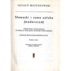 Słowacki i nowa sztuka (modernizm). Twórczość Słowackiego w świetle poglądów estetyki nowoczesnej. Studium krytyczno-porównawcze