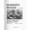 Od odwrotu do klęski. Ostatnie lata Wehrmachtu na froncie wschodnim 1943-1945