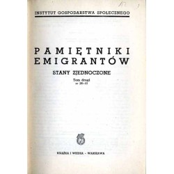 Pamiętniki emigrantów. Stany Zjednoczone. 2t