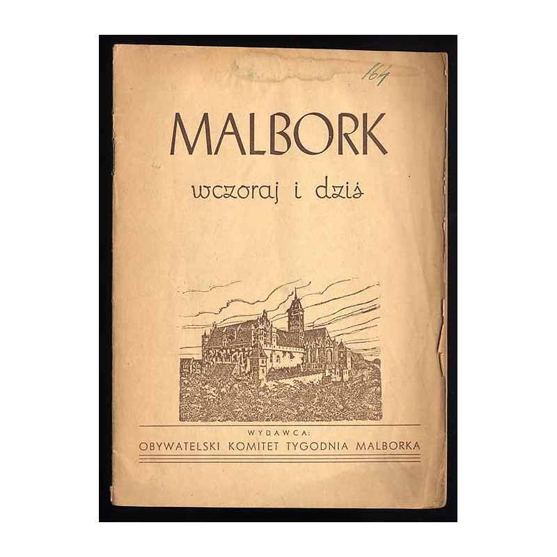 Tydzień Malborka 7-15 czerwca 1947 r. pod protektoratem Michała Roli-Żymierskiego [Malbork wczoraj i dziś]