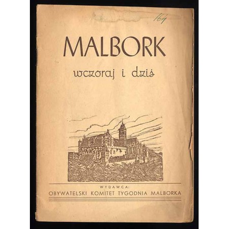 Tydzień Malborka 7-15 czerwca 1947 r. pod protektoratem Michała Roli-Żymierskiego [Malbork wczoraj i dziś]