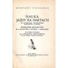 Nauka jazdy na nartach (ze szczególnym uwzględnieniem narciarstwa w szkole). Podręcznik metodyczny dla nauczycieli, uczniów i sa