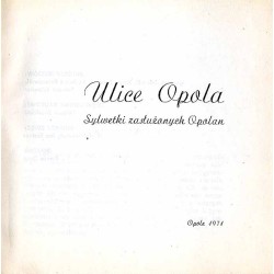 Ulice Opola. Sylwetki zasłużonych Opolan