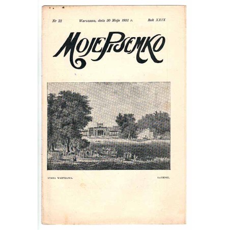 Moje Pisemko. R.29 (1931). Nr 22 (30 maja 1931)