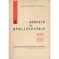 Oświata na Opolszczyźnie w latach 1945-1959