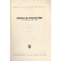 Oświata na Opolszczyźnie w latach 1945-1959