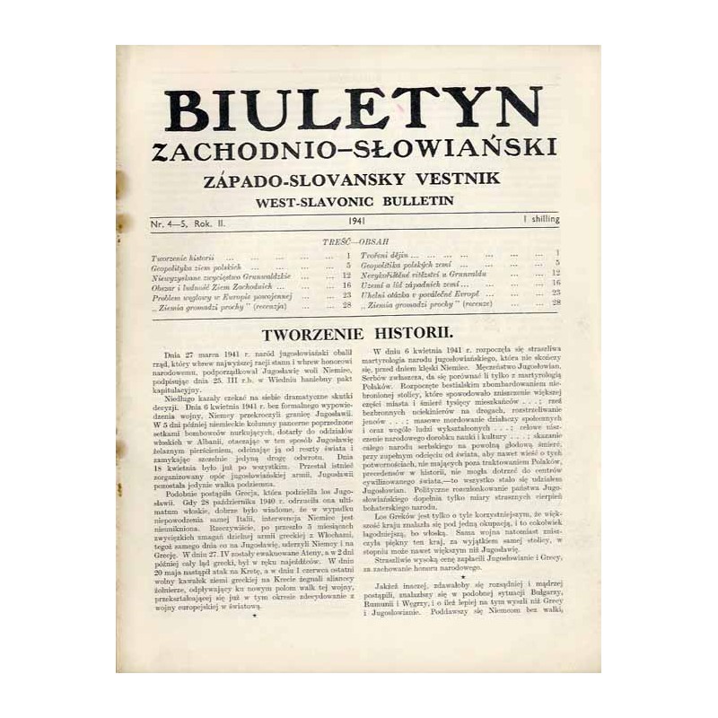 Biuletyn Zachodnio-Słowiański  Západo-Slovansky Vestnik  West-Slavonic Bulletin. R.2 (1941). Nr 4-5 / Geopolityka ziem polskic