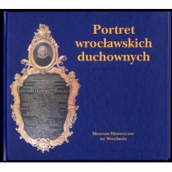 Portret wrocławskich duchownych