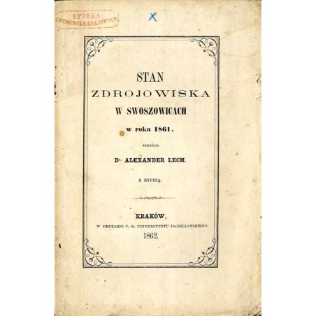 Stan Zdrojowiska w Swoszowicach w roku 1861