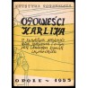 Opowieści Karlika o zwykłych jeszkowickich sprawach i o tym, jak Waleska za mąż wychodziła
