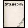Ota Nepilý. Fotografie
