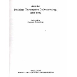 Kronika Polskiego Towarzystwa Ludoznawczego (1895-1995)
