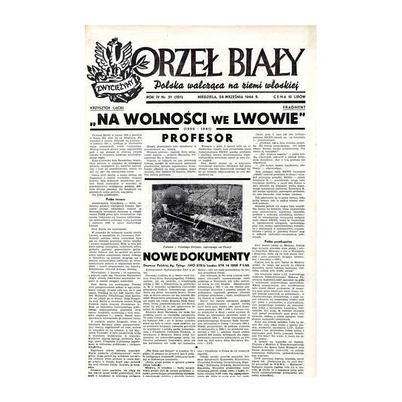 Orzeł Biały. Polska walcząca na ziemi włoskiej. R.4 (1944). Nr 31 (121) (24 września 1944) / Kazimierz Bartel / Karol Ludwik Kon