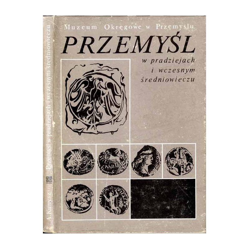 Przemyśl w pradziejach i wczesnym średniowieczu