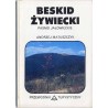Beskid Żywiecki - Pasmo Jałowieckie i Grupa Mędralowej oraz Solniska i Lasek. Przewodnik turystyczny