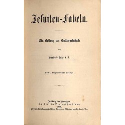 Jesuiten-Fabeln. Ein Beitrag zur Culturgeschichte