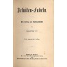 Jesuiten-Fabeln. Ein Beitrag zur Culturgeschichte