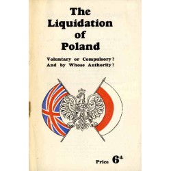 The liquidation of Poland. Voluntary or compulsory? And by whose authority?