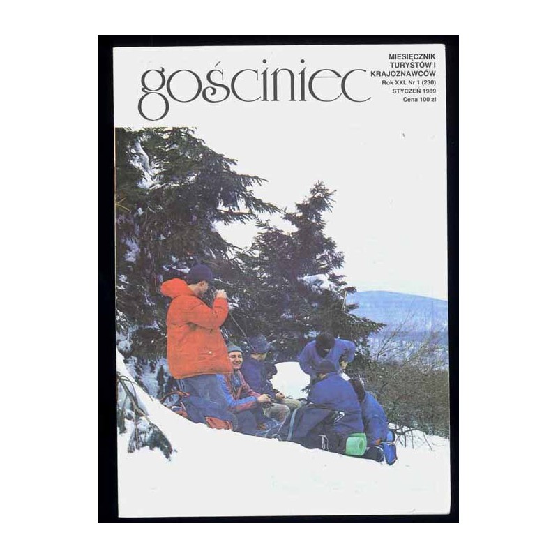 Gościniec. Miesięcznik turystów i krajoznawców. R.21 (1989). Nr 1-12 (230-242) (komplet)
