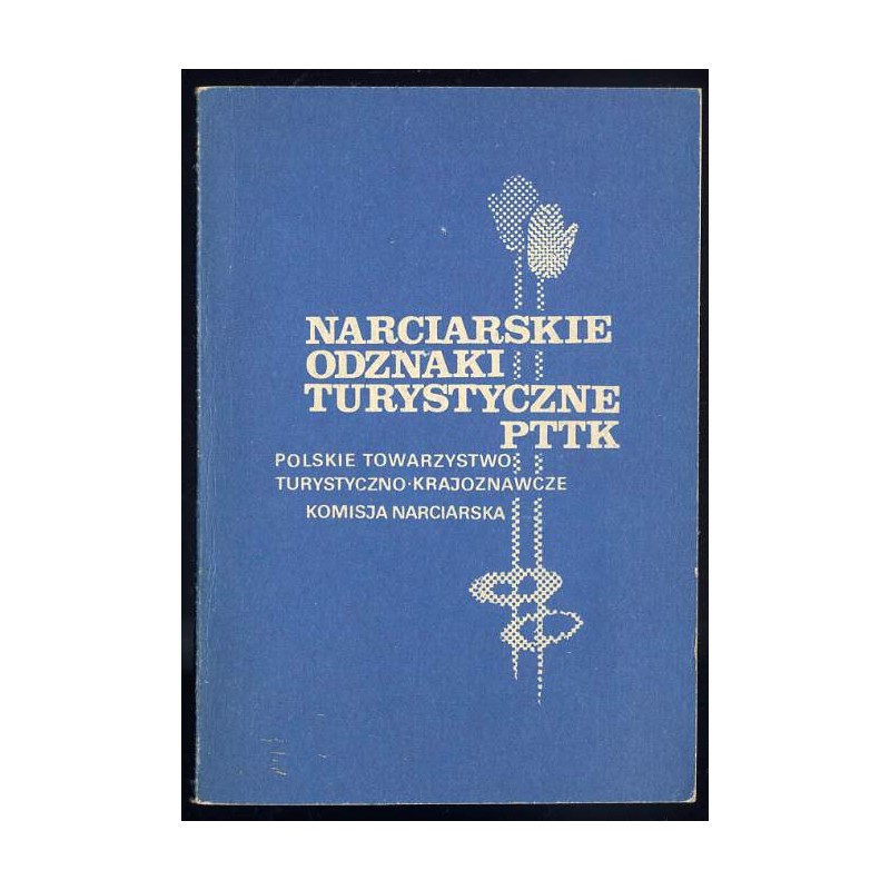 Narciarskie odznaki turystyczne PTTK