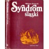 Syndrom śląski. Szkice o ludziach i dziełach