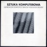 Sztuka komputerowa. Elektroniczne kompozycje obrazów Wolfganga Bäumera