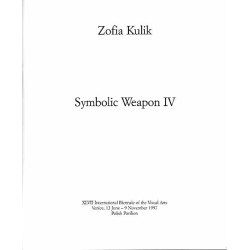 Zofia Kulik. Symbolic Weapon IV. XLVII International Biennale of the Visual Arts. Venice, 12 June - 9 November 1997. Polish Pavi