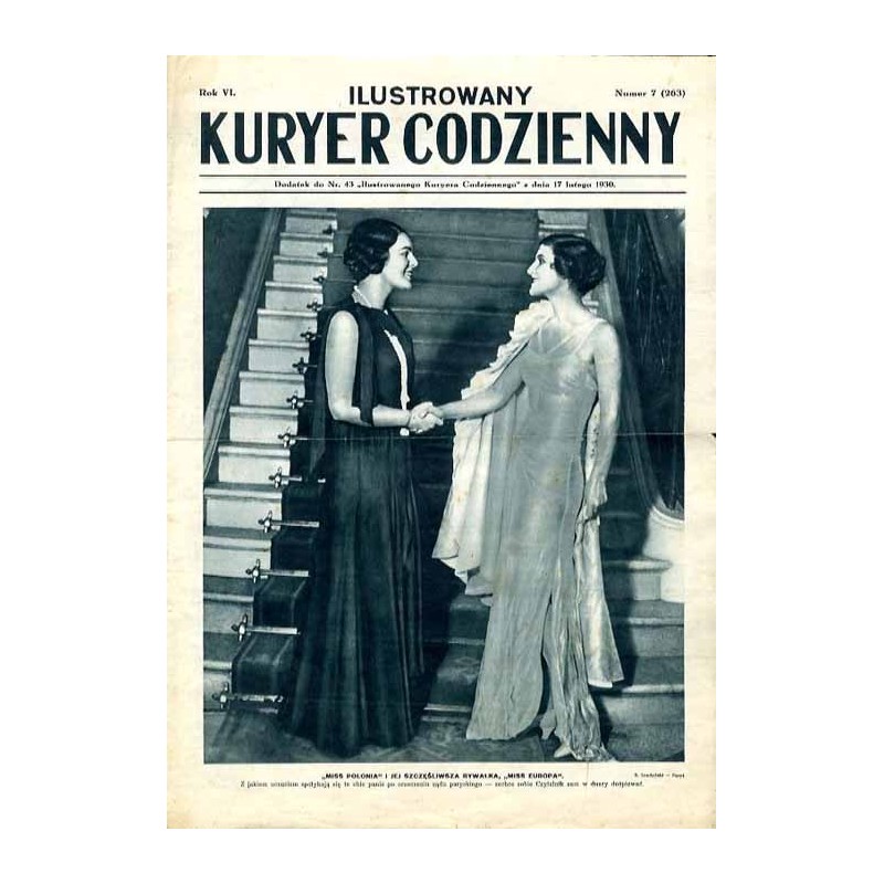 Ilustrowany Kurier Codzienny. Bezpłatny dodatek tygodniowy "Ilustrowanego Kuriera Codziennego" do nr 43. R.6 (1930). Nr 7 (263)