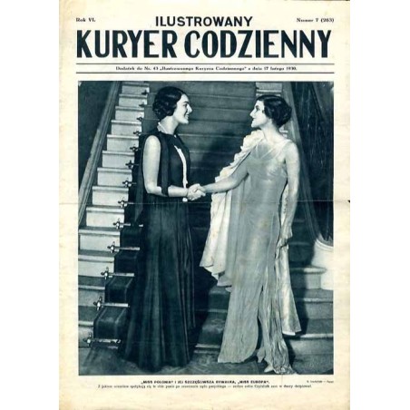 Ilustrowany Kurier Codzienny. Bezpłatny dodatek tygodniowy "Ilustrowanego Kuriera Codziennego" do nr 43. R.6 (1930). Nr 7 (263)