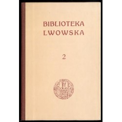 Władysław Abraham: Początki arcybiskupstwa łacińskiego we Lwowie Józef Białynia-Chołodecki: Cmentarz Stryjski we Lwowie Aleksa