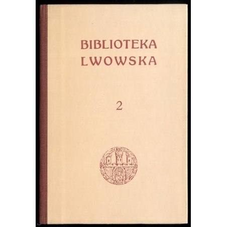 Władysław Abraham: Początki arcybiskupstwa łacińskiego we Lwowie Józef Białynia-Chołodecki: Cmentarz Stryjski we Lwowie Aleksa