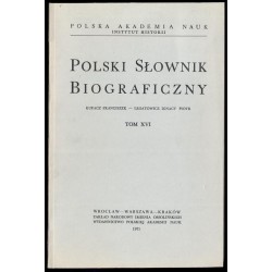Polski słownik biograficzny. T.16: Kubacz Franciszek - Legatowicz Ignacy Piotr