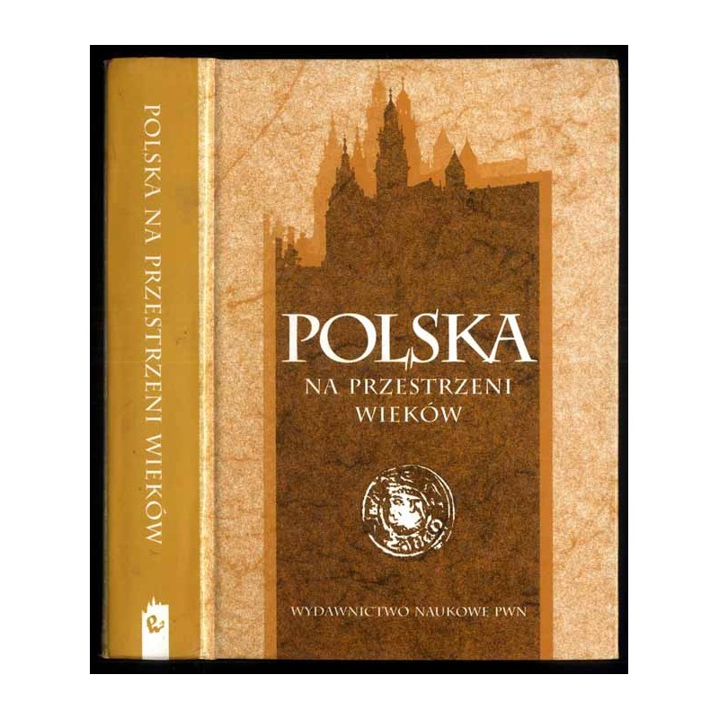 Polska na przestrzeni wieków. Praca zbiorowa