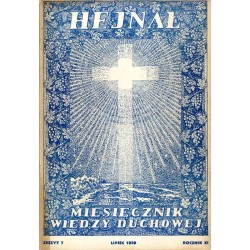 "Hejnał". Miesięcznik wiedzy duchowej. R. 11 (1939). Z. 7 (Lipiec 1939)