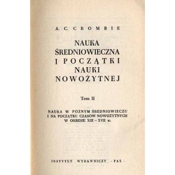 Nauka średniowieczna i początki nauki nowożytnej. T. 1-2