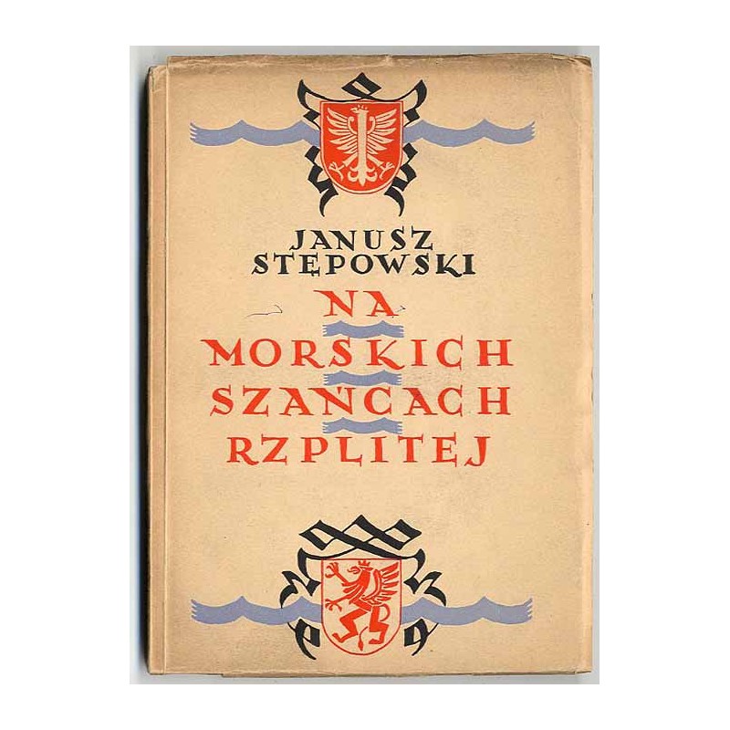 Na morskich szańcach Rzplitej. Kronika historyczna 1635 roku w 6 odsłonach