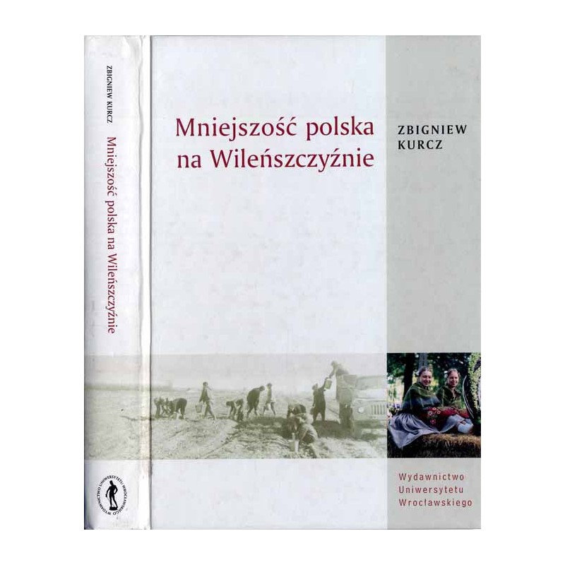 Mniejszość polska na Wileńszczyźnie. Studium socjologiczne