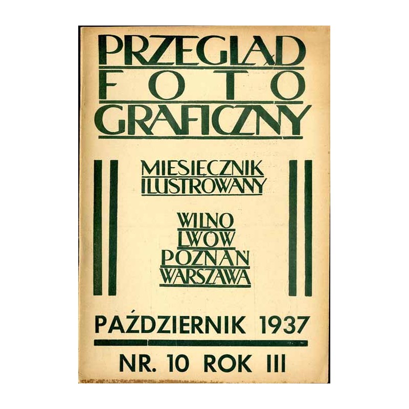 Przegląd Fotograficzny. Miesięcznik ilustrowany. Organ  Fotoklubu Wileńskiego i Lwowskiego Towarzystwa Fotograficznego. R. 3 (19