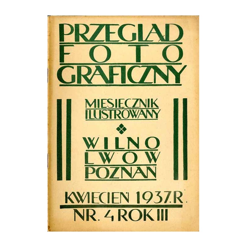 Przegląd Fotograficzny. Miesięcznik ilustrowany. Organ Fotoklubu Wileńskiego i Lwowskiego Towarzystwa Fotograficznego. R. 3 (193