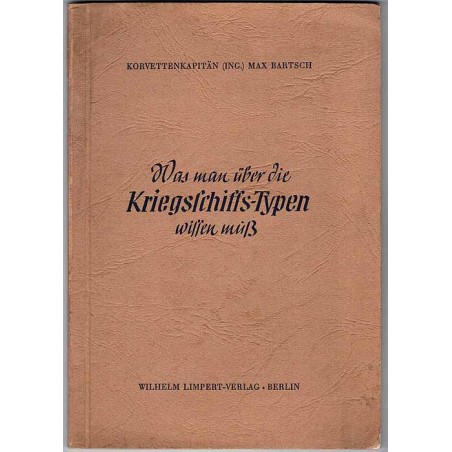 Was man über die Kriegsschiffs-Typen wissen muß