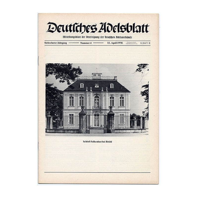 Deutsches Adelsblatt. 17. Jahrgang (1978). Nr 4 (15 IV 1978) [Schloß Falkenlust bei Brühl]