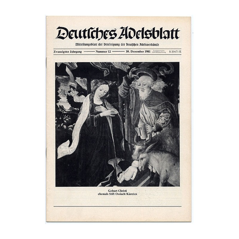 Deutsches Adelsblatt. 20. Jahrgang (1981). Nr 12 (10 XII 1981) [Geburt Christi ehemals Stift Ossiach / Kärnten]