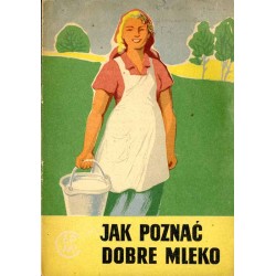 Jak poznać dobre mleko