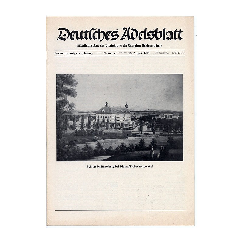 Deutsches Adelsblatt. 23. Jahrgang (1984). Nr 8 (15 VIII 1984) [Schloß Schlüsselburg bei Blatna / Tschechoslowakei]
