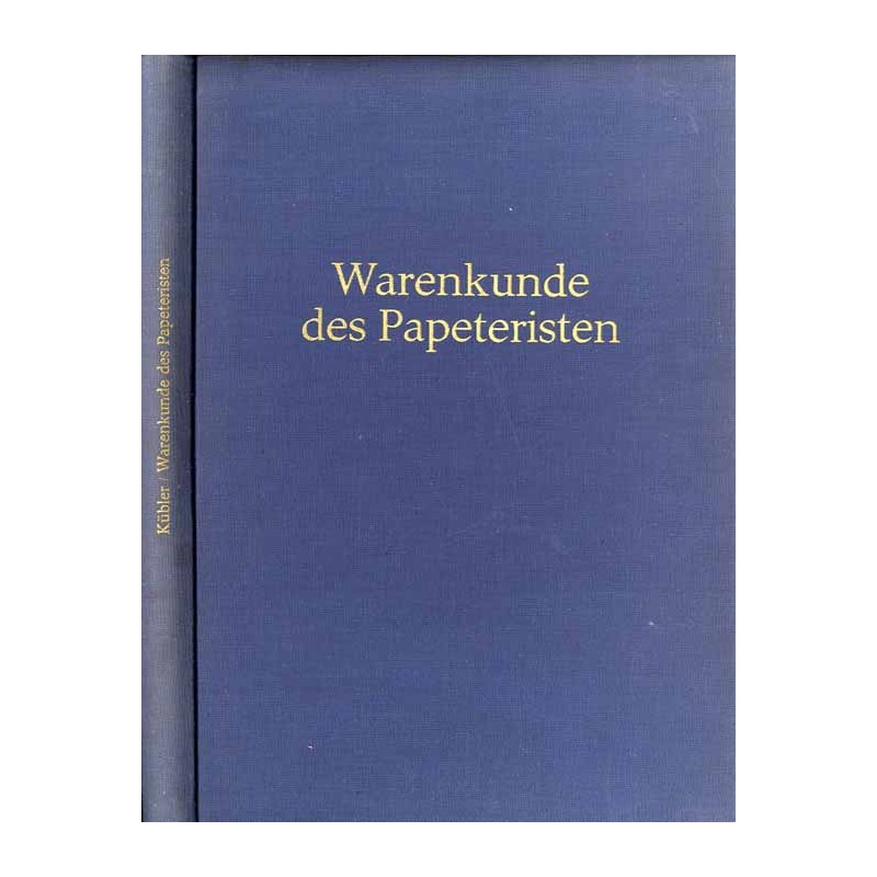 [papiernictwo] Warenkunde des Papeteristen