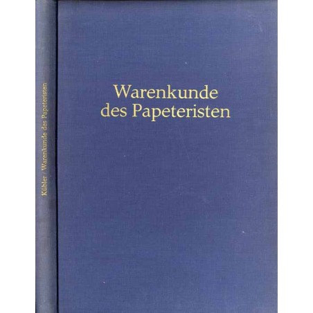 [papiernictwo] Warenkunde des Papeteristen