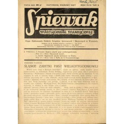 Śpiewak. Miesięcznik muzyczny. Organ Zjednoczenia Polskich Związków Śpiewaczych i Muzycznych w Warszawie. R.18 (1937). Nr 3 (mar