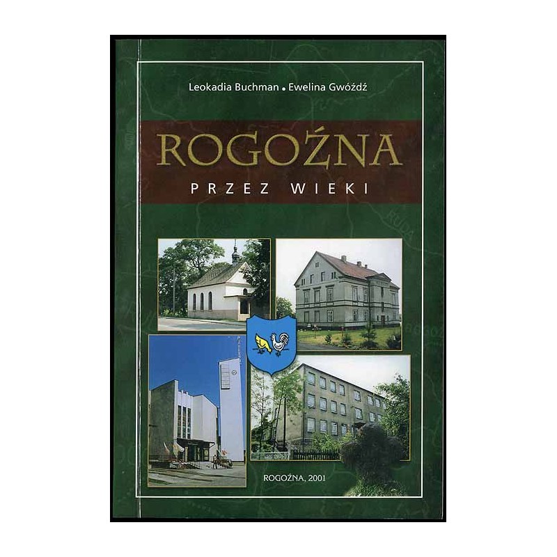 Rogoźna przez wieki